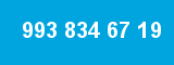 993 834 67 19